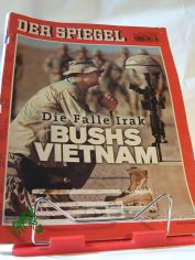 Die Falle Irak - Bushs Vietnam