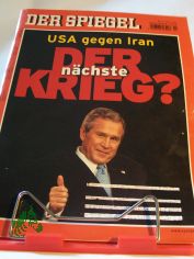 USA gegen Iran - Der n�chste Krieg?