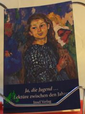 Ja, die Jugend / ausgew. von Rainer Weiss