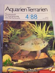 Aquarien und Terrarien. Monatszeitschrift f�r Vivarienkunde und Zierfischzucht