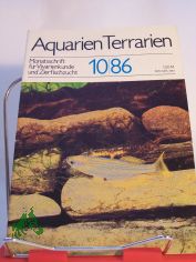 Aquarien und Terrarien. Monatszeitschrift f�r Vivarienkunde und Zierfischzucht
