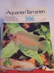 Aquarien und Terrarien. Monatszeitschrift f�r Vivarienkunde und Zierfischzucht