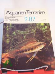 Aquarien und Terrarien. Monatszeitschrift f�r Vivarienkunde und Zierfischzucht