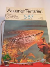 Aquarien und Terrarien. Monatszeitschrift f�r Vivarienkunde und Zierfischzucht