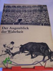 49/67 Der Augenblick der Wahrheit