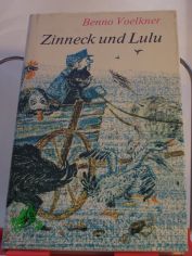 Zinneck und Lulu : Tiergeschichten / Benno Voelkner. Mit Illustrationen von Brigitte N. Kr�ning