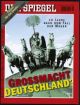 45/1999, Grossmacht Deutschland