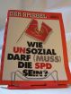 Wie unsozial darf (muss) die SPD sein